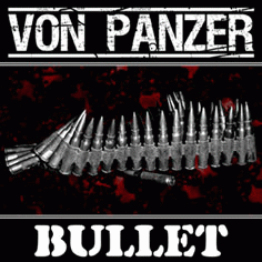 Von Panzer : Bullet
